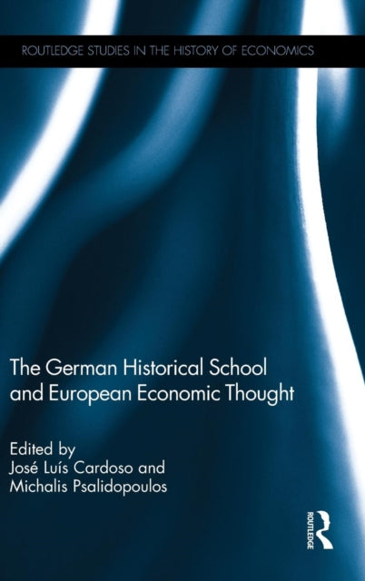 Book cover of: German Historical School and European Economic Thought. By: José Luís Cardoso