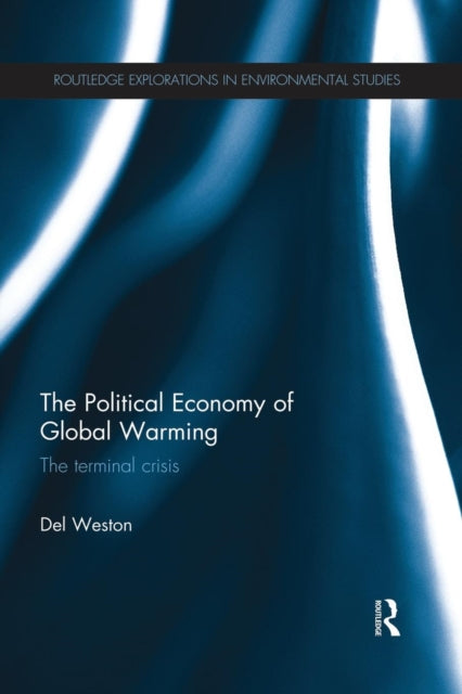 Book cover of: Political Economy of Global Warming. By: Del Weston