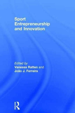 Sport Entrepreneurship and Innovation