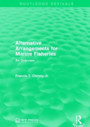 Alternative Arrangements for Marine Fisheries