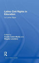 Book cover of: Latino Civil Rights in Education. By: Anaida Colón-Muñiz