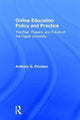 Book cover of: Online Education Policy and Practice. By: Anthony G. Picciano
