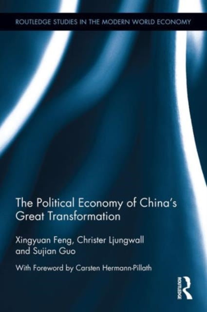 Book cover of: Political Economy of China's Great Transformation. By: Michael X. Y. Feng