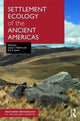 Book cover of: Settlement Ecology of the Ancient Americas. By: Lucas Kellett
