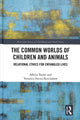 Book cover of: Common Worlds of Children and Animals. By: Veronica Pacini-Ketchabaw