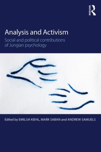 Book cover of: Analysis and Activism. By: Emilija Kiehl