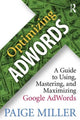 Book cover of: Optimizing AdWords. By: Paige Miller