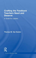 Crafting the Feedback Teachers Need and Deserve