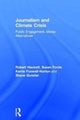 Book cover of: Journalism and Climate Crisis. By: Robert Hackett