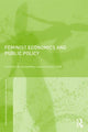 Book cover of: Feminist Economics and Public Policy. By: Campbell, Jim