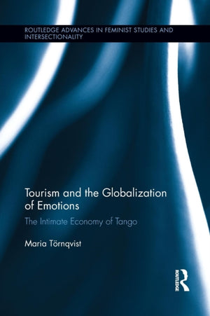 Tourism and the Globalization of Emotions