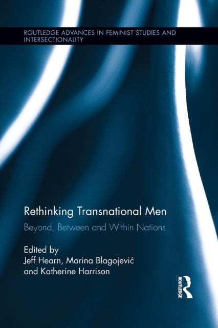 Book cover of: Rethinking Transnational Men. By: Jeff Hearn