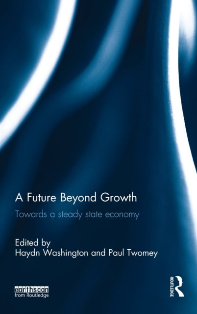 Book cover of: Future Beyond Growth. By: Paul Twomey