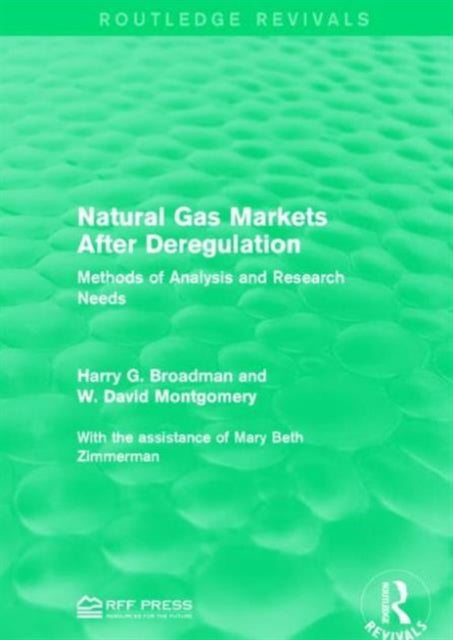 Book cover of: Natural Gas Markets After Deregulation. By: Harry G. Broadman