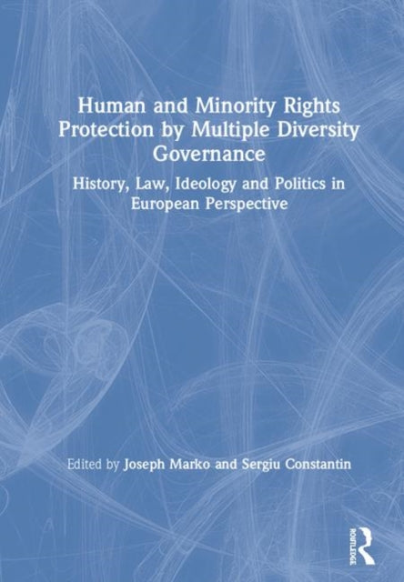 Book cover of: Human and Minority Rights Protection by Multiple Diversity Governance. By: Joseph Marko