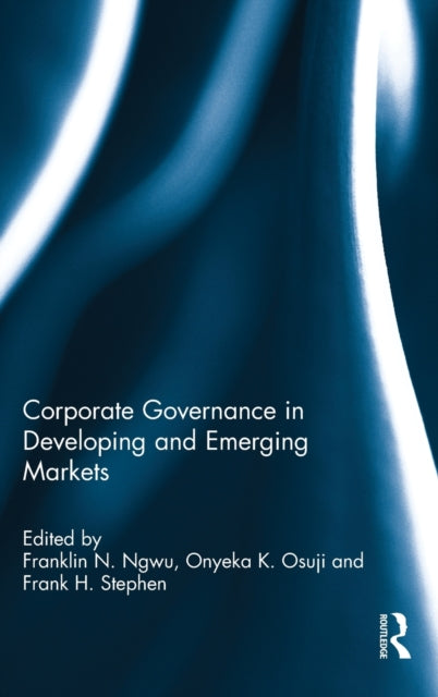 Book cover of: Corporate Governance in Developing and Emerging Markets. By: Franklin N. Ngwu