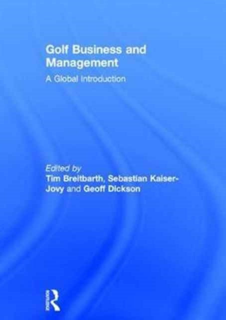 Book cover of: Golf Business and Management. By: Tim Breitbarth