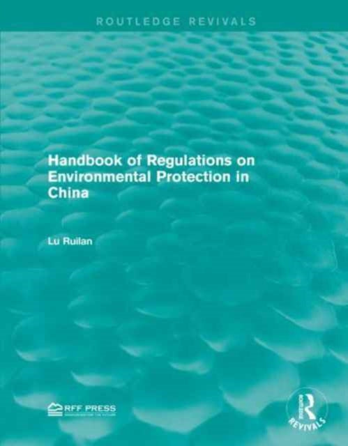 Book cover of: Handbook of Regulations on Environmental Protection in China