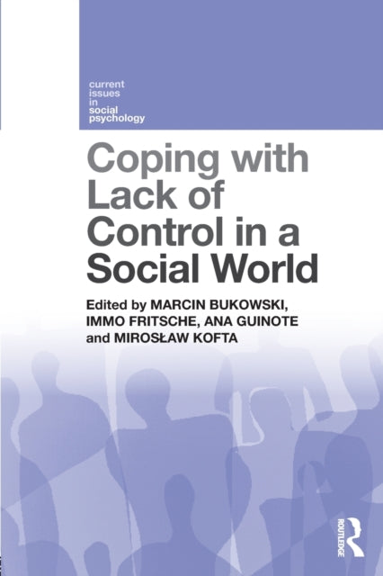 Book cover of: Coping with Lack of Control in a Social World. By: Marcin Bukowski