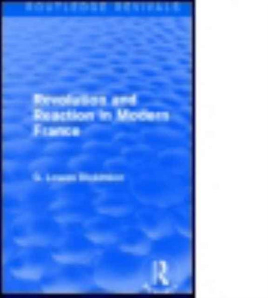Book cover of: Revolution and Reaction in Modern France. By: G. Lowes Dickinson