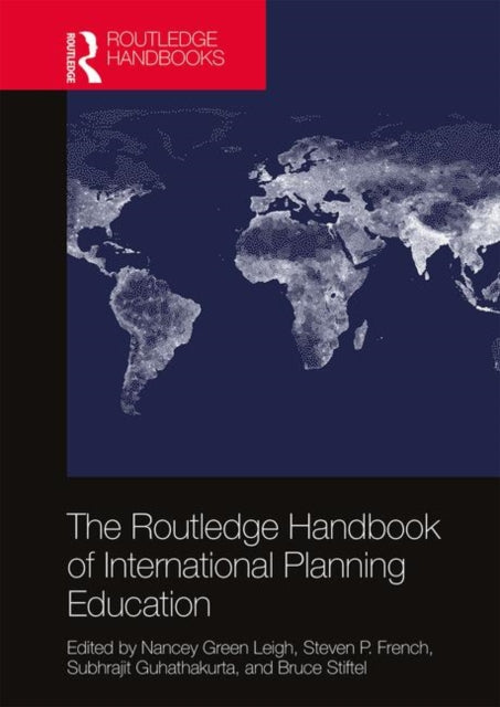 Book cover of: Routledge Handbook of International Planning Education. By: Nancey Green Leigh