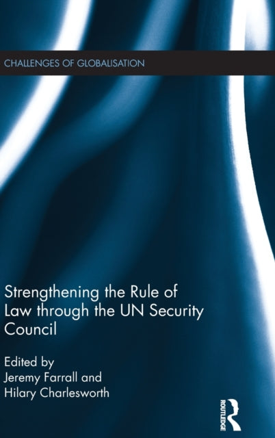 Book cover of: Strengthening the Rule of Law through the UN Security Council. By: Hilary Charlesworth