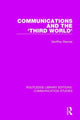 Book cover of: Communications and the 'Third World'. By: Geoffrey Reeves