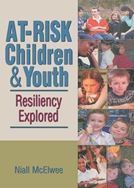 Book cover of: At-Risk Children & Youth. By: Niall Mcelwee