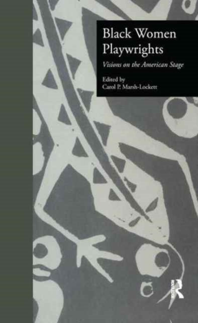 Book cover of: Black Women Playwrights. By: Carol P. Marsh-Lockett