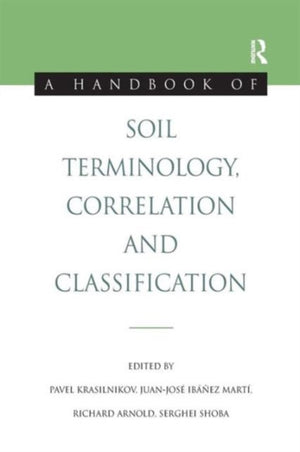 Handbook of Soil Terminology, Correlation and Classification
