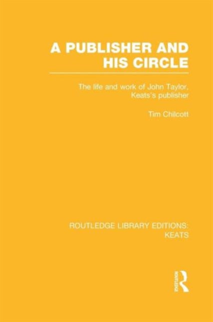 Book cover of: Publisher and his Circle. By: Tim Chilcott