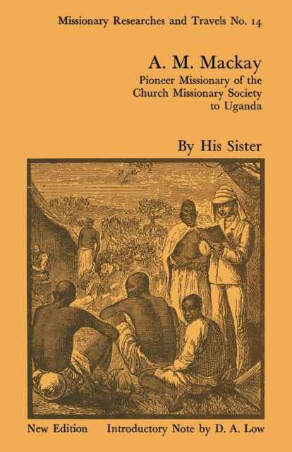 Book cover of: A.M. Mackay. By: Robert I. Rotberg