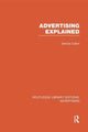 Book cover of: Advertising Explained. By: Dennis Caton
