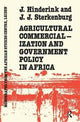 Book cover of: Agricultural Commercialization And Government Policy In Africa. By: Hinderink
