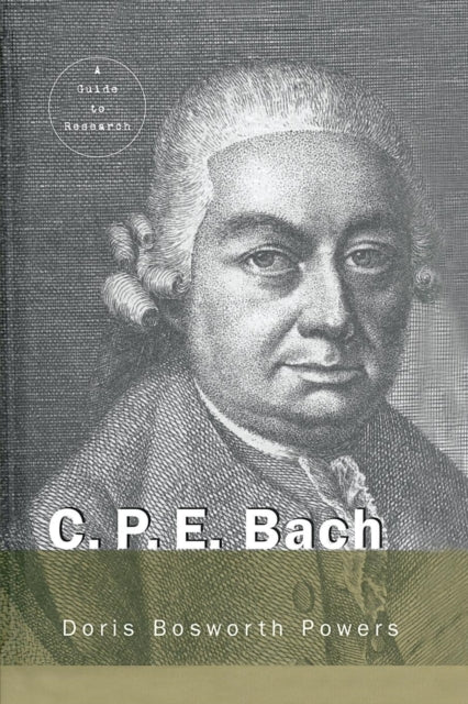 Book cover of: C.P.E. Bach. By: Doris Bosworth Powers