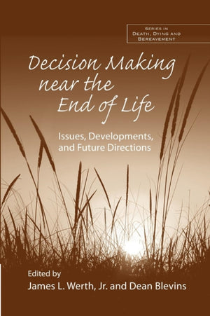 Decision Making near the End of Life
