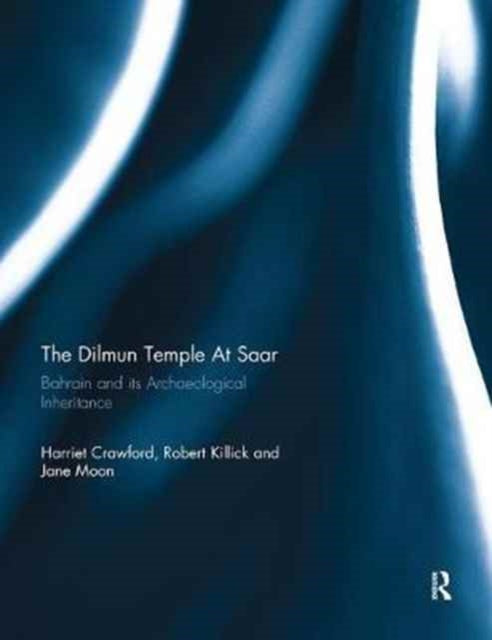 Book cover of: Dilmun Temple At Saar. By: Crawford
