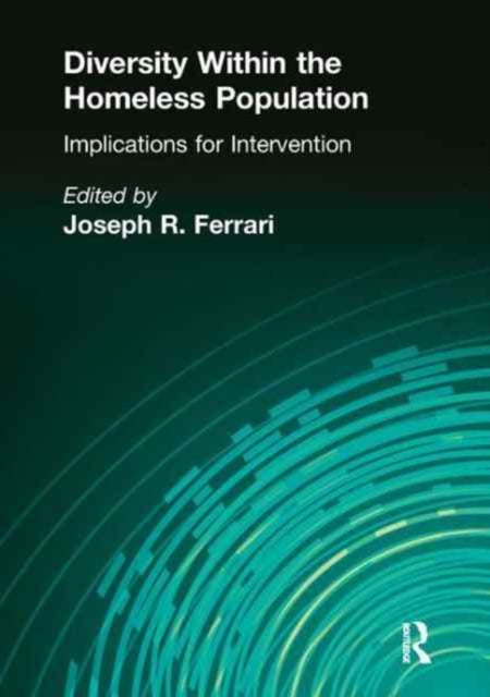 Book cover of: Diversity Within the Homeless Population. By: Joseph R. Ferrari