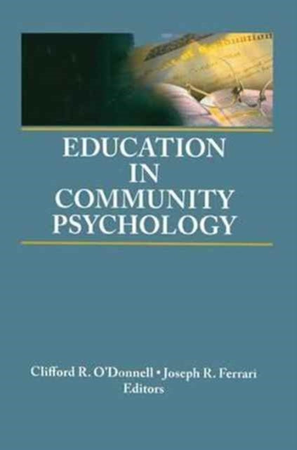 Book cover of: Education in Community Psychology. By: Joseph R. Ferrari