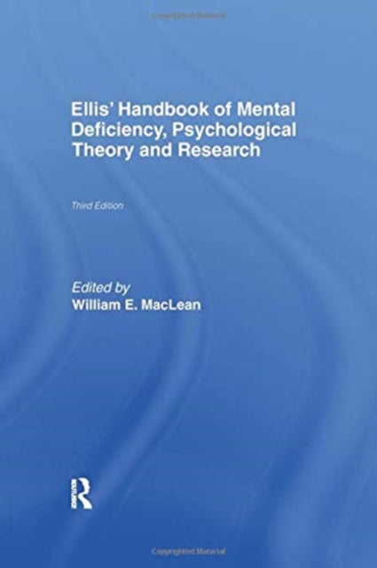 Book cover of: Ellis' Handbook of Mental Deficiency, Psychological Theory and Research. By: William E. MacLean Jr.