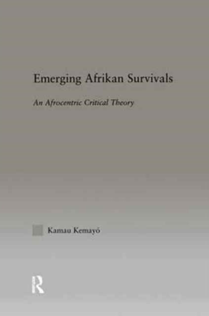 Book cover of: Emerging Afrikan Survivals. By: Kemayo Kamau