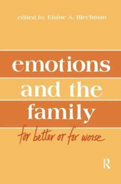 Book cover of: Emotions and the Family. By: Elaine A. Blechman