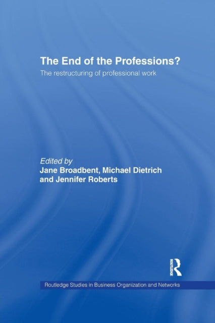 The End of the Professions?