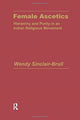 Book cover of: Female Ascetics. By: Wendy Sinclair-Brull