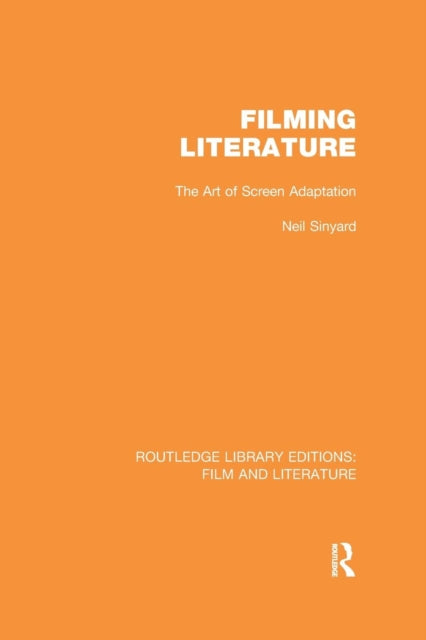 Book cover of: Filming Literature. By: Neil Sinyard