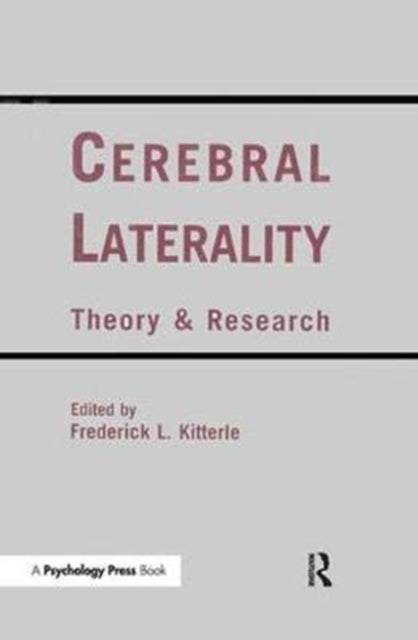Book cover of: Cerebral Laterality. By: Frederick L. Kitterle