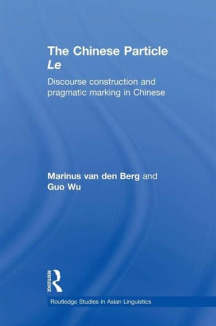Book cover of: Chinese Particle Le. By: M. E. van den Berg