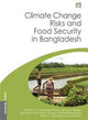 Book cover of: Climate Change Risks and Food Security in Bangladesh. By: Winston Yu