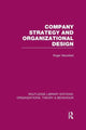 Book cover of: Company Strategy and Organizational Design (RLE: Organizations). By: Roger Mansfield