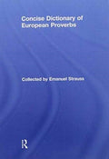 Concise Dictionary of European Proverbs